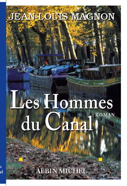 Les hommes du canal. Vol. 1