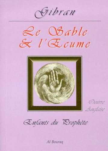 Enfants du Prophète : oeuvre anglaise. Le sable et l'écume
