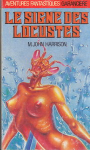 Cycle de Viriconium. Vol. 2. Le Signe des Locustes