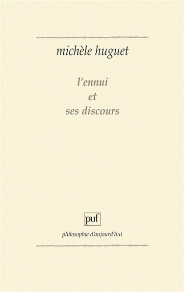 L'Ennui et ses discours