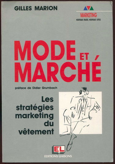 Mode et marché : stratégies marketing du vêtement