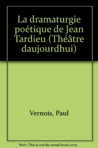 La Dramaturgie poétique de Jean Tardieu