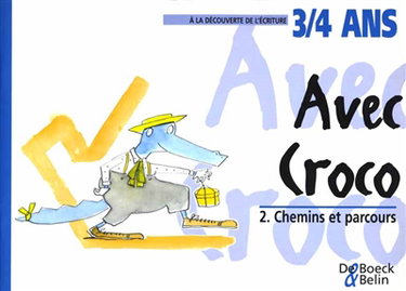 Avec Croco. Vol. 2. Chemins et parcours