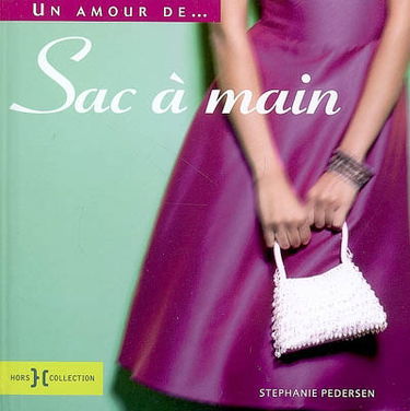 Un amour de... sac à main