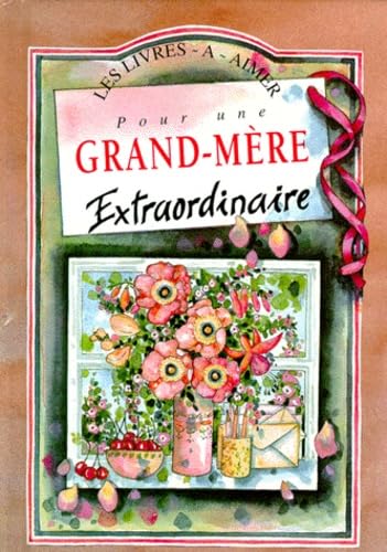 Pour Une Grand-Mere Extraordinaire