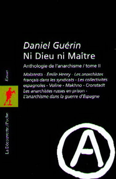Ni Dieu ni maître : anthologie de l'anarchisme. Vol. 2