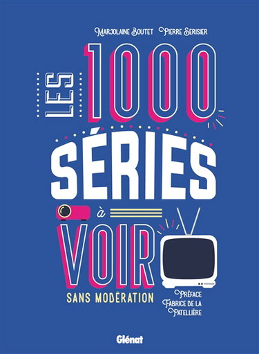 Couverture de Les 1.000 séries à voir sans modération