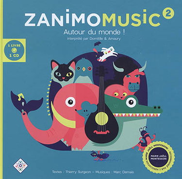 Couverture de Zanimomusic. Vol. 2. Autour du monde !