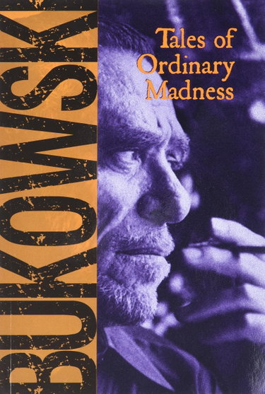 Couverture de Tales of Ordinary Madness par Charles Bukowski