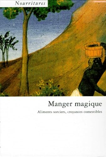 La Gourmandise - Manger Magique