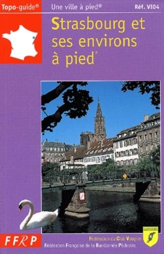 Strasbourg et ses environs à pied
