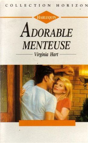 Adorable menteuse : Collection : Collection horizon n° 1217