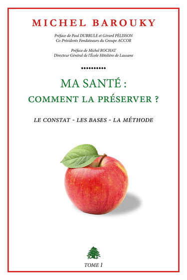 Ma santé : Comment la préserver ?