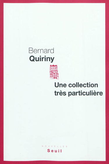 Une collection très particulière