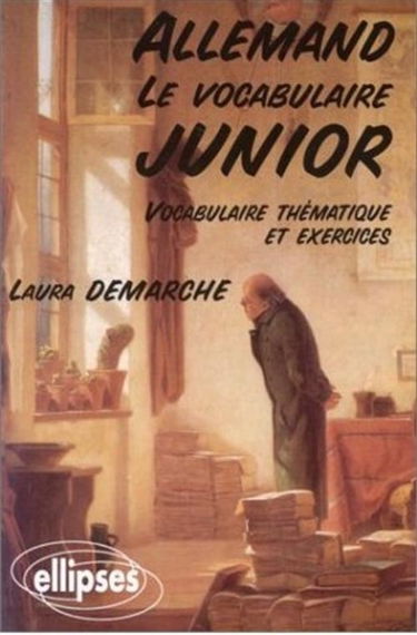 Allemand, le vocabulaire junior : vocabulaire thématique et exercices
