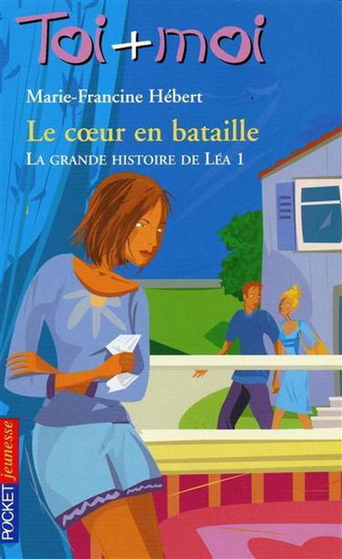 La grande histoire de Léa. Vol. 1. Le coeur en bataille
