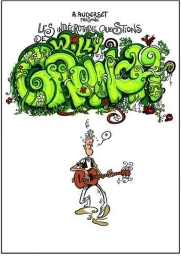 Willy Grunch. Les indécrottables questions de Willy Grunch