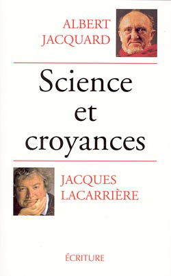 Science et croyances : entretiens. Demain dépend de nous. Un certain regard sur le monde