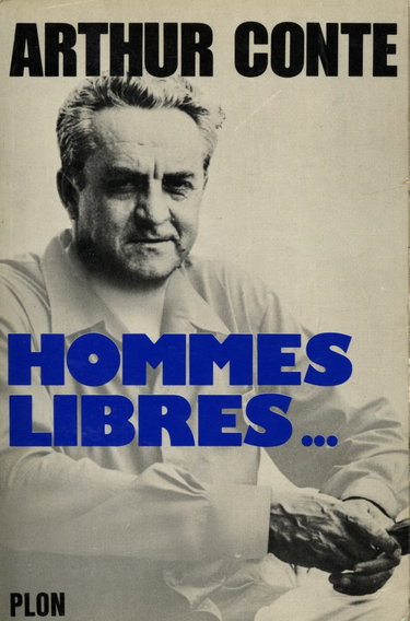 Couverture de Hommes libres ... / Conte, Arthur / Réf5844