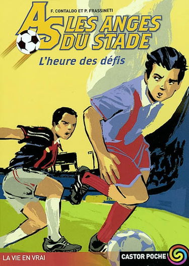 As, les anges du stade. Vol. 1. L'heure des défis