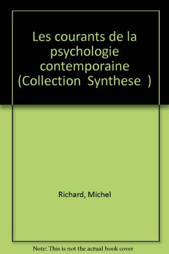 Les courants de la psychologie contemporaine