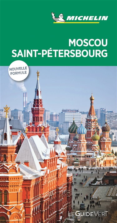 Couverture de Moscou, Saint-Pétersbourg : l'Anneau d'Or, croisière sur la Volga et la Neva par Manufacture française des pneumatiques Michelin