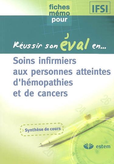 Soins infirmiers aux personnes atteintes d'hémopathies et de cancers