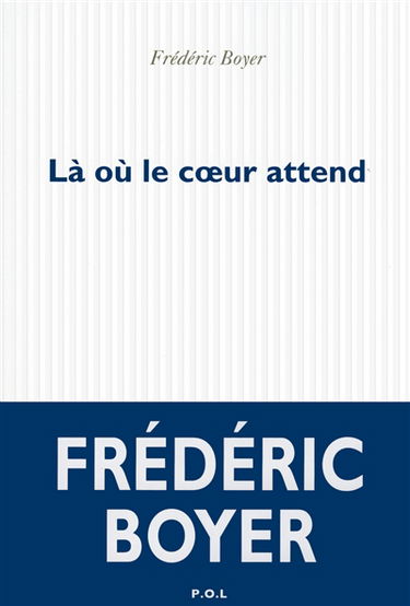 Là où le coeur attend