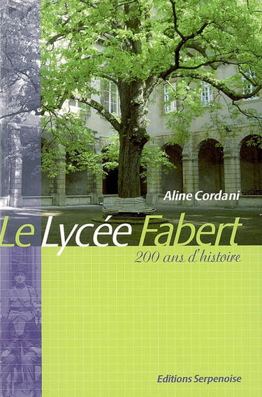 Le lycée Fabert : 200 ans d'histoire