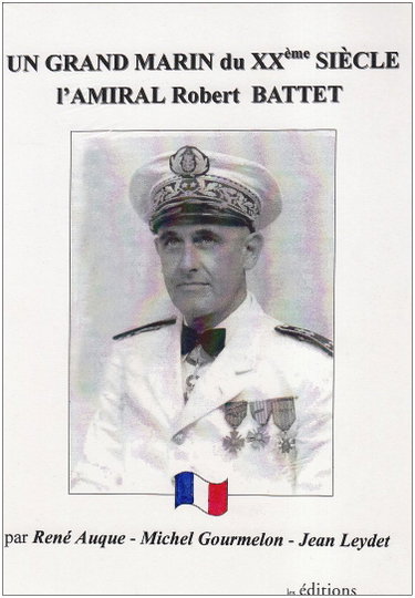 Couverture de Un grand amiral du xx siecle l'amiral robert battet