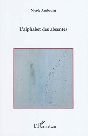 L'alphabet des absentes