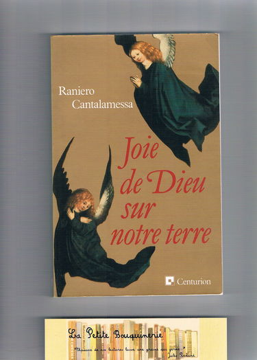 Joie de Dieu sur notre terre : méditations sur les Evangiles de l'enfance de Jésus