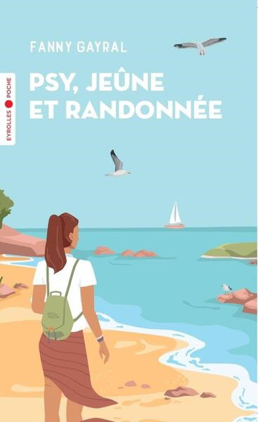 Couverture de Psy, jeûne et randonnée