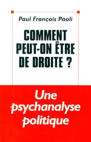Comment peut-on être de droite ?