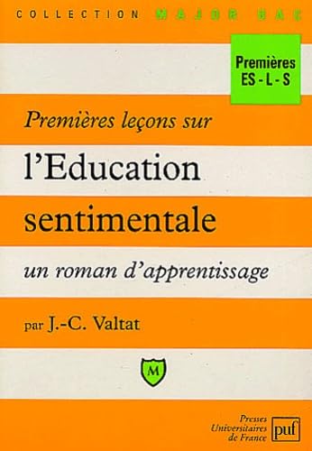 Premières leçons sur L'éducation sentimentale, un roman d'apprentissage