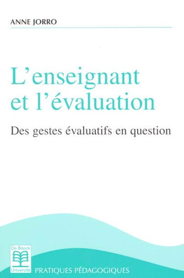 L'enseignant et l'évaluation : des gestes évaluatifs en question
