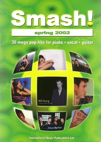 Smash! spring 2002 piano, voix, guitare