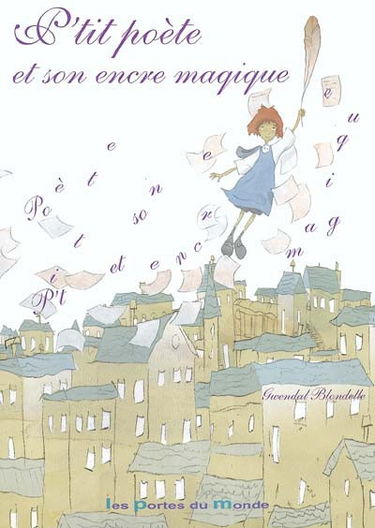 P'tit poète et son encre magique