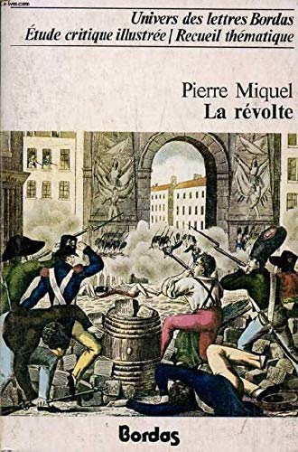 La Révolte (Univers des lettres Bordas)