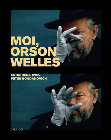 Couverture de Moi, Orson Welles : entretiens avec Peter Bogdanovich
