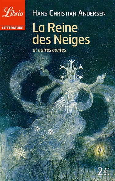 La reine des neiges : et autres contes