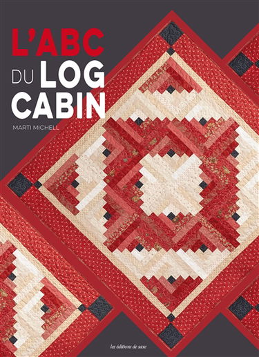 L'abc du log cabin