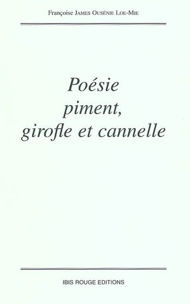 Poésie piment, girofle et cannelle