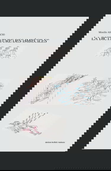 La Dictature des Imbéciles