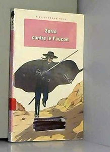 Zorro contre le faucon