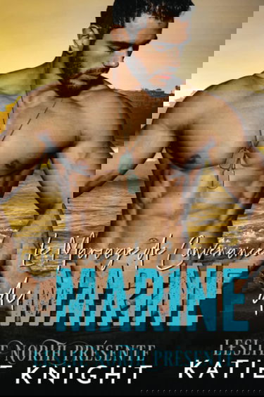 Le Mariage de Convenance du Marine