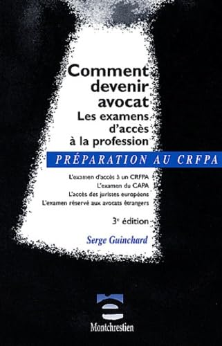 Comment devenir avocat (CRFPA, CAPA) : Les examens d'accès à la profession