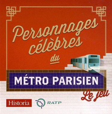 Personnages célèbres du métro parisien : le jeu