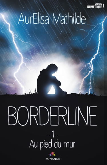 Au pied du mur : Borderline, T1