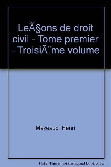 Leçons de droit civil - Tome premier - Troisième volume